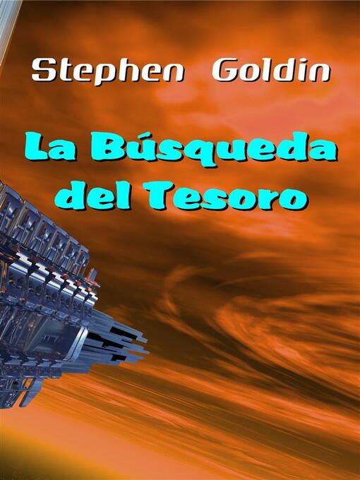 Title details for La Búsqueda Del Tesoro by Stephen Goldin - Available